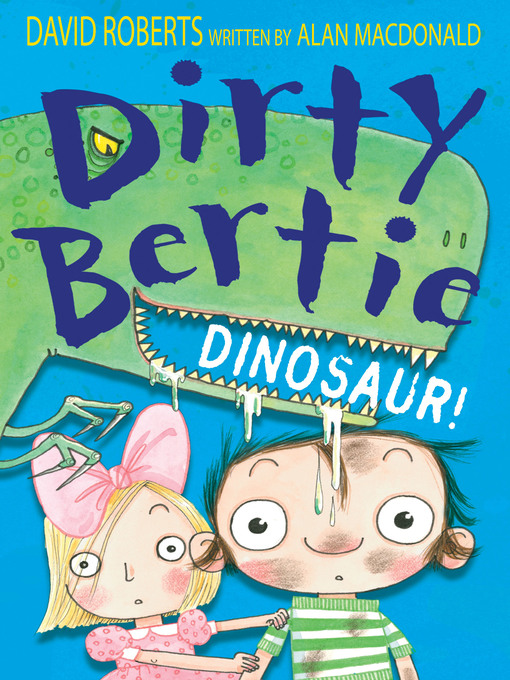 Title details for Dirty Bertie by Alan MacDonald - Available